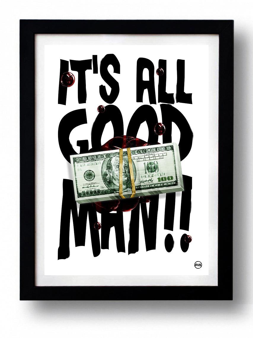 Affiche IT'S ALL GOOD MAN par Rubiant ArtAndToys