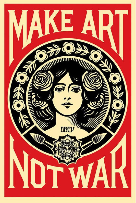 Print MAKE ART NOT WAR by SHEPARD FAIREY alias OBEY ArtAndToys