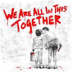 Print We Are All In This Together Red by Mr Brainwash ArtAndToys